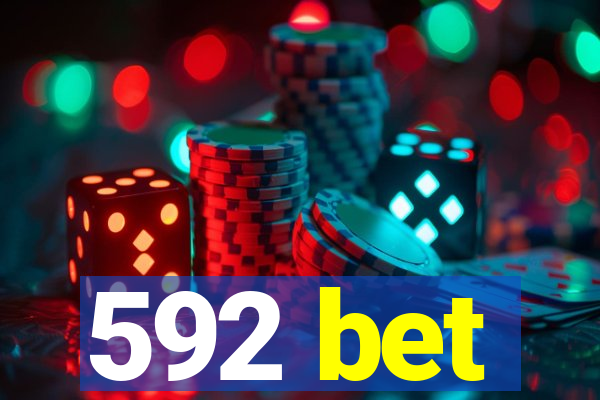 592 bet